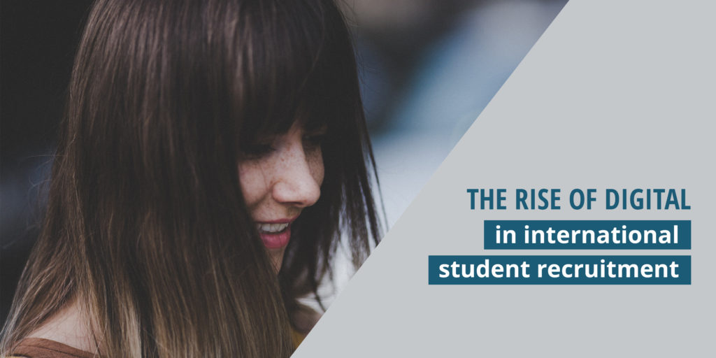 The Rise of Digital in international student recruitment