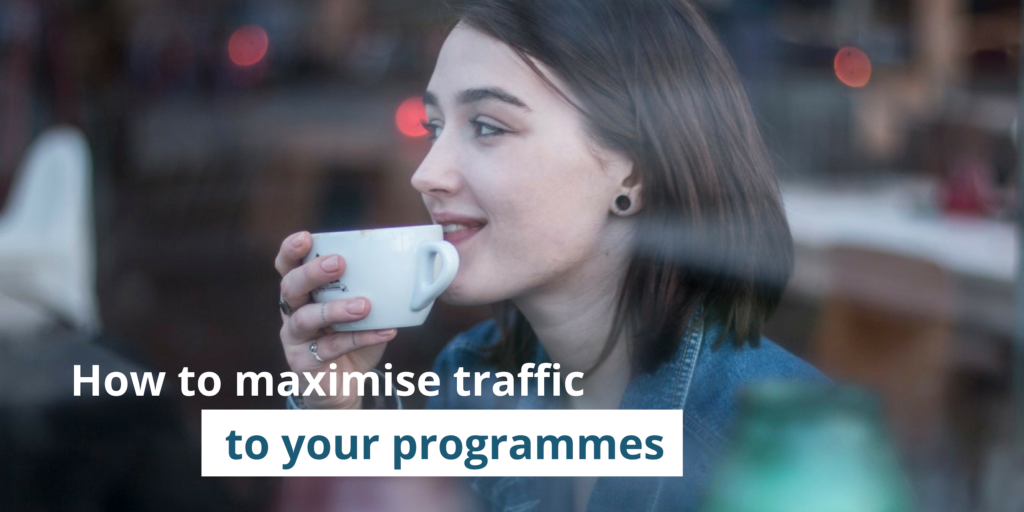 How to maximise traffic to your programmes